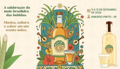 Ribeirão Preto terá 1º Festival da Cachaça com entrada gratuita e atrações para toda a família