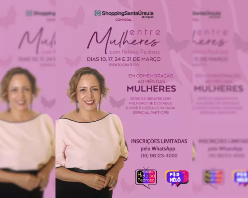 ShoppingSantaÚrsula recebe série de encontros com mulheres inspiradoras durante o mês de março