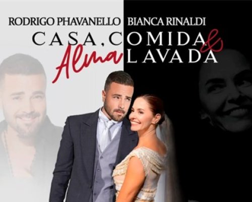 Casa, Comida & Alma lavada com  Bianca Rinaldi e Rodrigo Phavanello